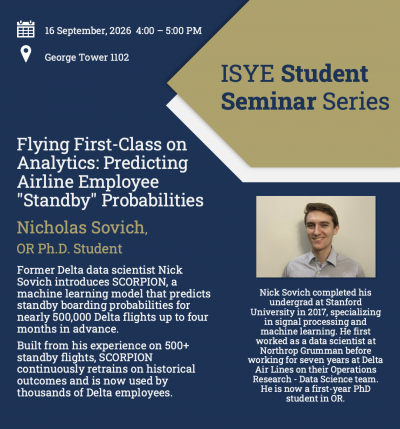 ISyE Student Seminar Series - Nicholas Sovich
